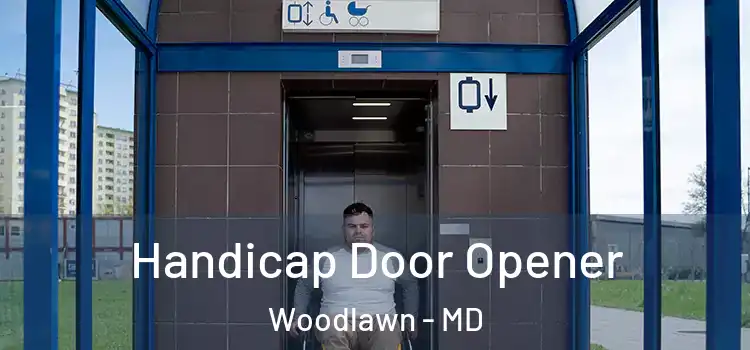  Handicap Door Opener Woodlawn - MD