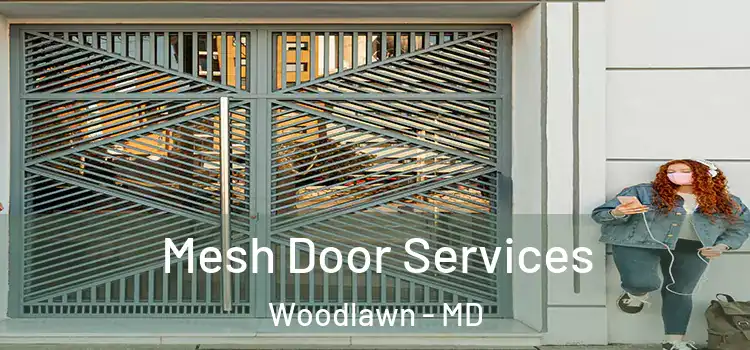  Mesh Door Services Woodlawn - MD