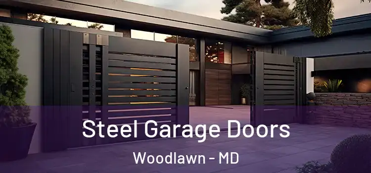  Steel Garage Doors Woodlawn - MD
